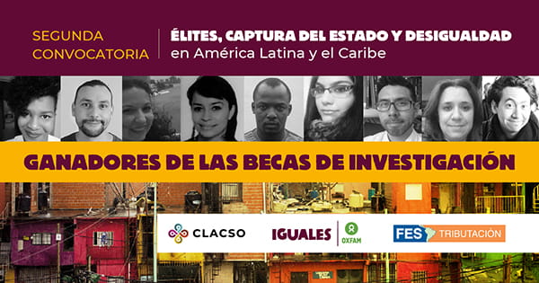  Fueron otorgadas las nuevas Becas Captura del Estado y Desigualdad