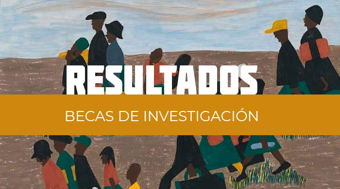  Becas de investigación en Migraciones y movilidad humana – Resultados