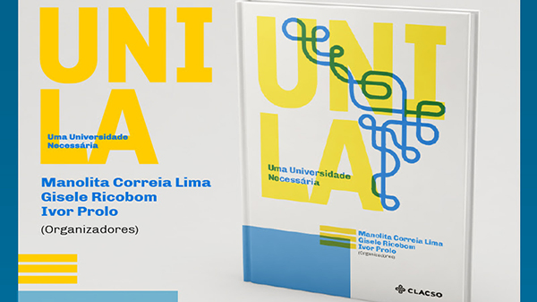  UNILA: Uma Universidade Necessária