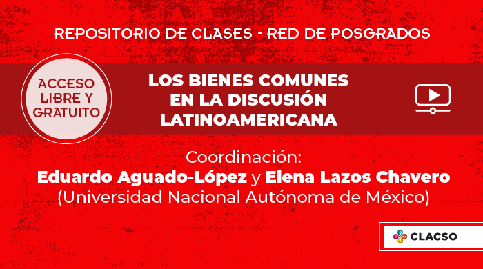  Los bienes comunes en la discusión latinoamericana