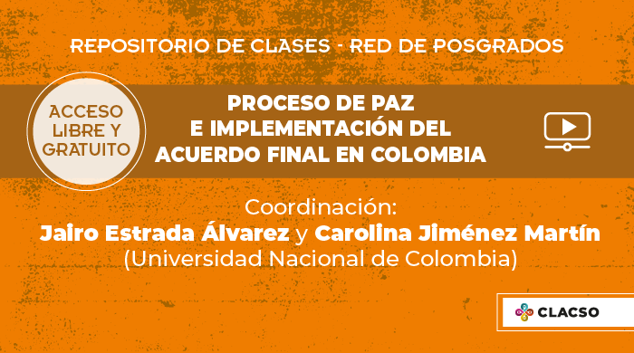  Proceso de paz e implementación del acuerdo final en Colombia