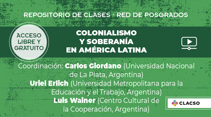  Colonialismo y soberanía en América Latina