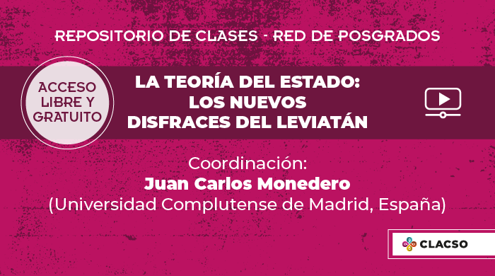  La teoría del Estado: Los nuevos disfraces del leviatán