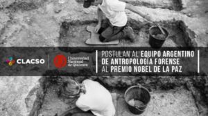  Postulan al Equipo Argentino de Antropología Forense al Nobel de la Paz”