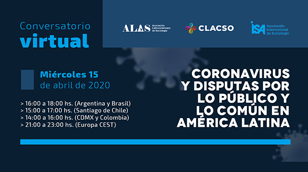 Conversatorio virtual: Coronavirus y disputas por lo público y lo común en América Latina
