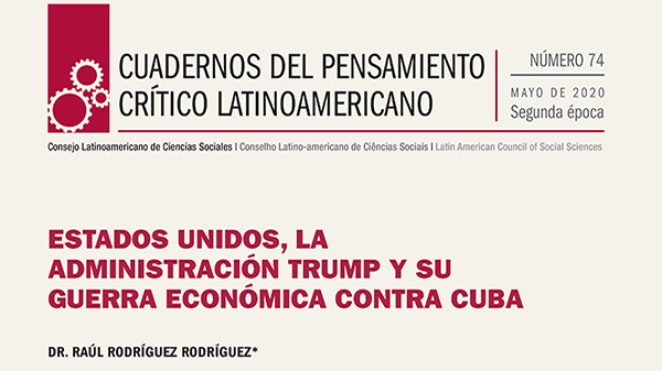  Os Estados Unidos, o governo Trump e sua guerra econômica contra Cuba.
