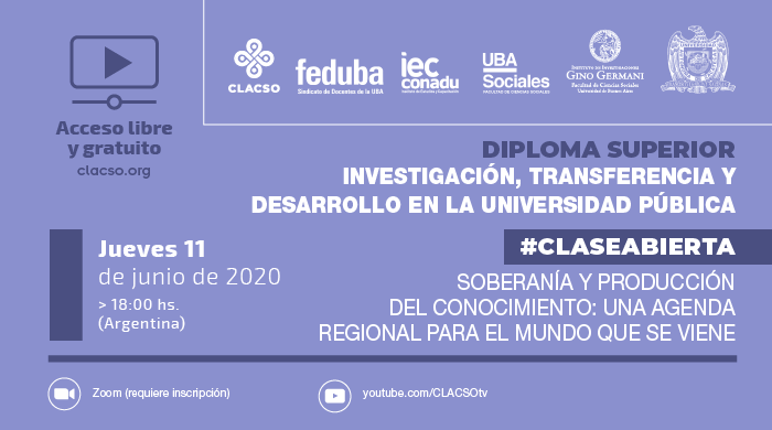  Soberanía y producción del conocimiento: una agenda regional para el mundo que se viene