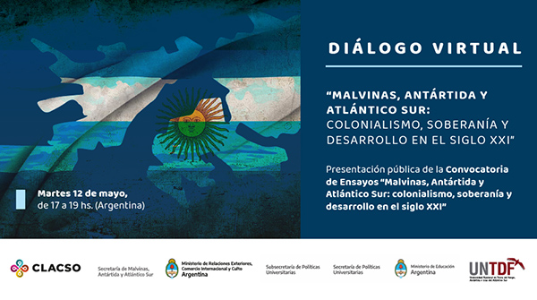  Diálogo virtual “Malvinas, Antártida y Atlántico Sur: colonialismo, soberanía y desarrollo en el siglo XXI”