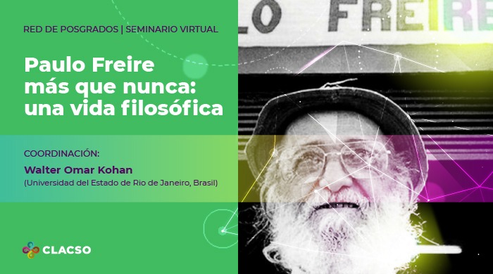  Paulo Freire más que nunca: una vida filosófica