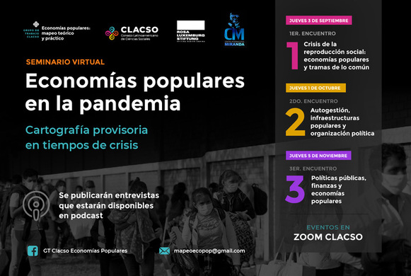  Seminario virtual: Economías populares en la pandemia. Cartografía provisoria en tiempos de crisis