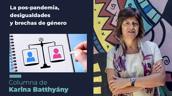 La pos-pandemia, desigualdades y brechas de género