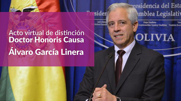  Título de Doctor Honoris Causa a Álvaro García Linera