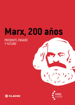  “Marx, 200 años Presente, pasado y futuro”