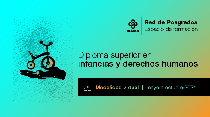  Diploma Superior en Infancias y Derechos Humanos