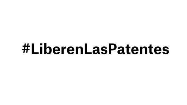  #LiberenLasPatentes #VacunasParaTodes