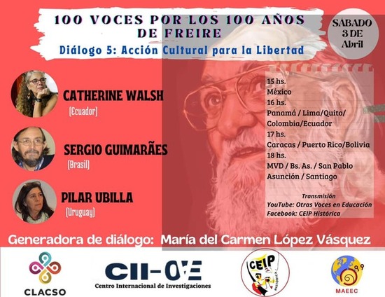  Cien voces por los 100 años de Paulo Freire. Diálogo 5: Acción cultural para la libertad