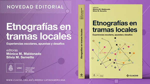  Etnografías en tramas locales. Experiencias escolares, apuestas y desafíos