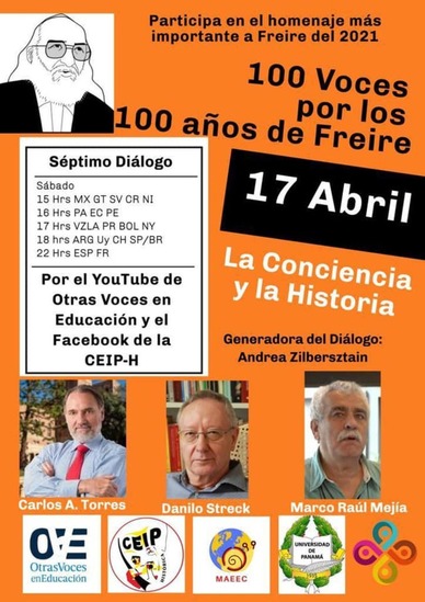  Cien voces por los 100 años de Paulo Freire. Diálogo 7: La conciencia y la historia