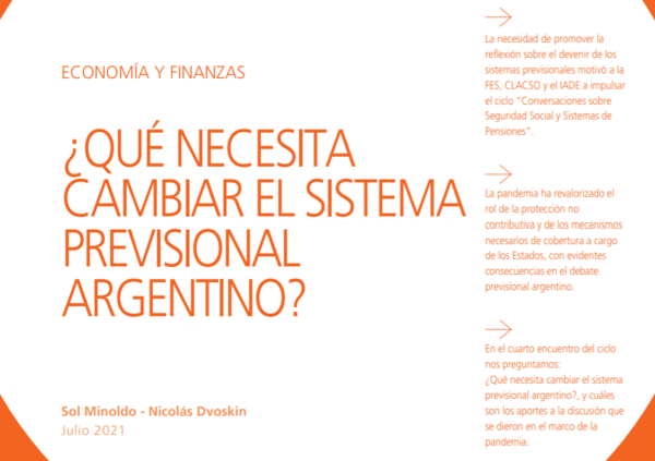  ¿Qué necesita cambiar el sistema previsional argentino?