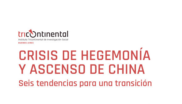  Crisis de hegemonía y ascenso de China