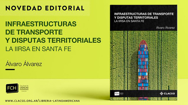  Infraestructuras de transporte y disputas territoriales