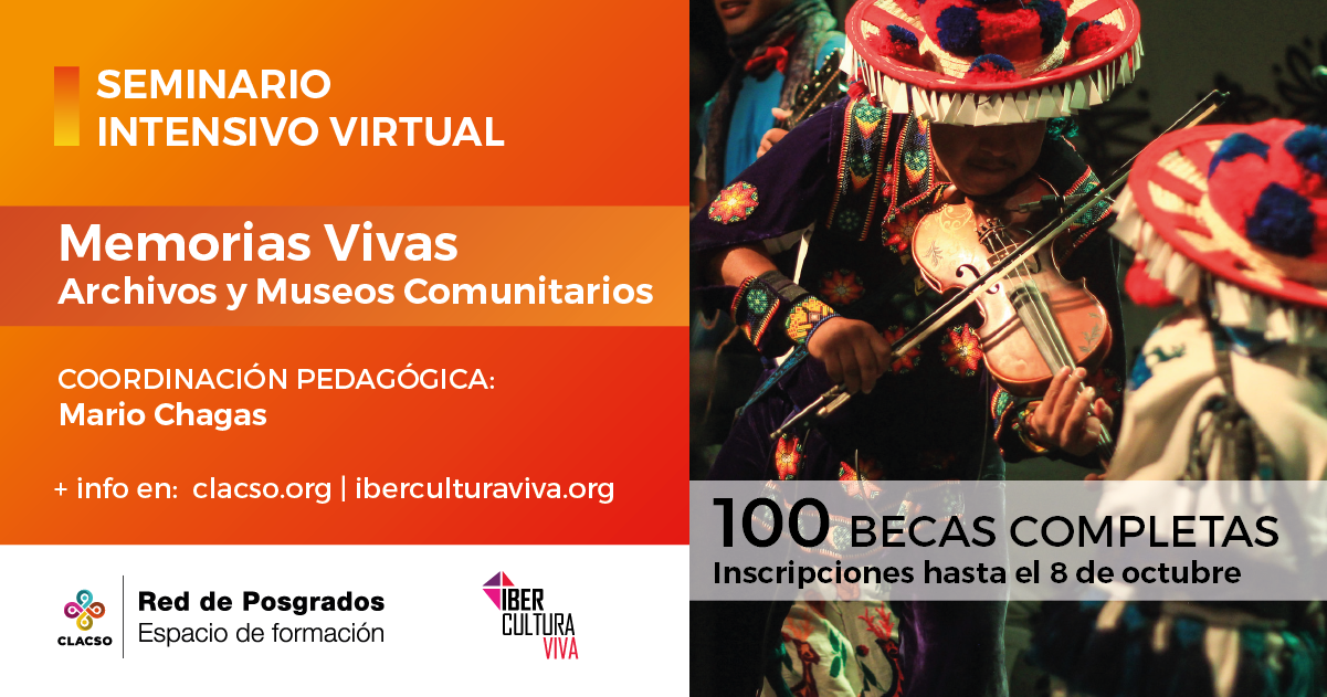 Seminario intensivo virtual Memorias Vivas. Archivos y museos comunitarios