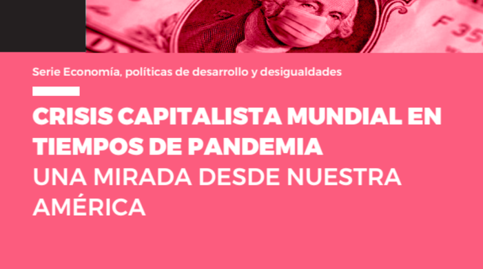  Crisis capitalista mundial en tiempos de pandemia
