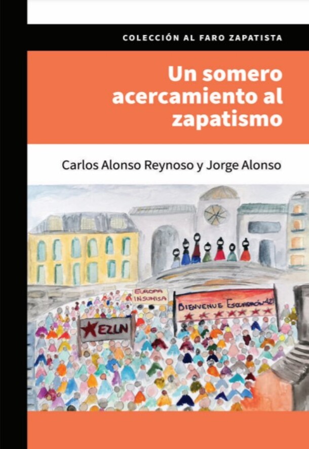  Un somero acercamiento al zapatismo