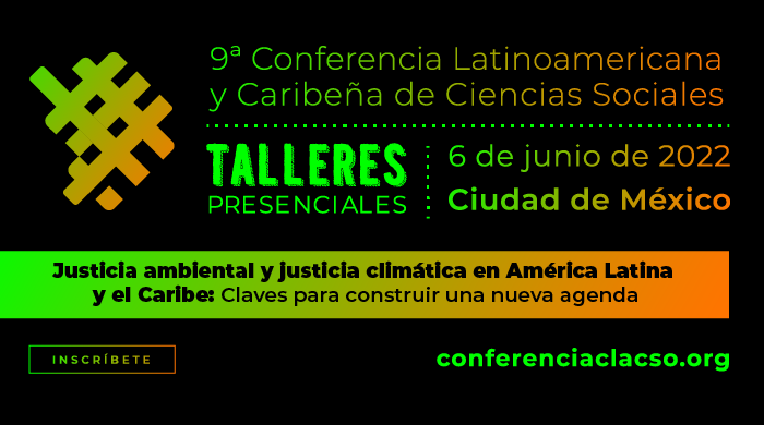  Justicia ambiental y justicia climática en América Latina y el Caribe: Claves para construir una nueva agenda