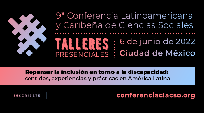  Repensar la inclusión en torno a la discapacidad: sentidos, experiencias y prácticas en América Latina