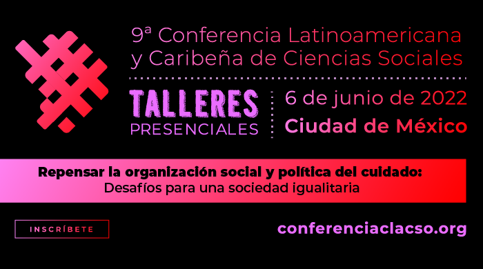  Repensar la organización social y política del cuidado: Desafíos para una sociedad igualitaria