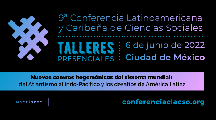  Nuevos centros hegemónicos del sistema mundial: del Atlantismo al indo-Pacífico y los desafíos de América Latina