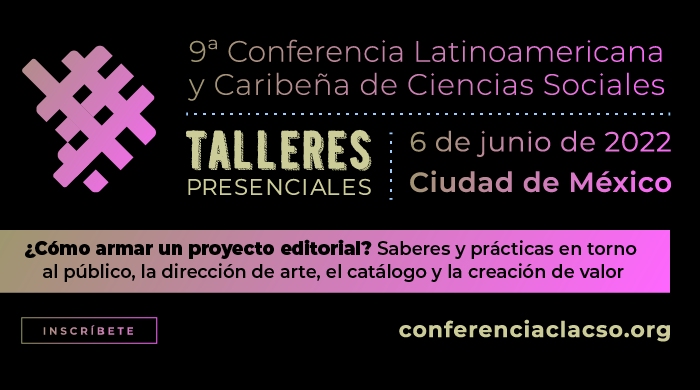  ¿Cómo armar un proyecto editorial? Saberes y prácticas en torno al público, la dirección de arte, el catálogo y la creación de valor