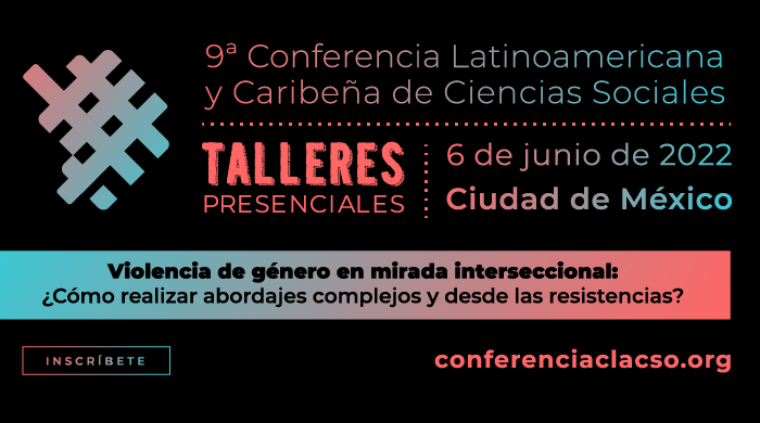  Violencia de género en mirada interseccional: ¿Cómo realizar abordajes complejos y desde las resistencias?