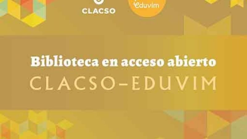  Ya se puede acceder a títulos de Eduvim en la biblioteca de Clacso