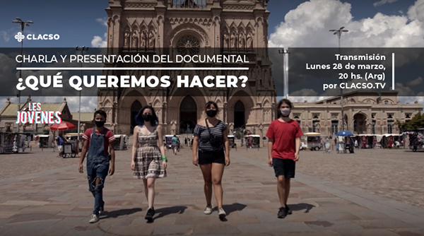  “¿Qué queremos hacer?” Una película de “Les Jóvenes”