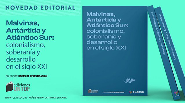  Malvinas, Antártida y Atlántico Sur