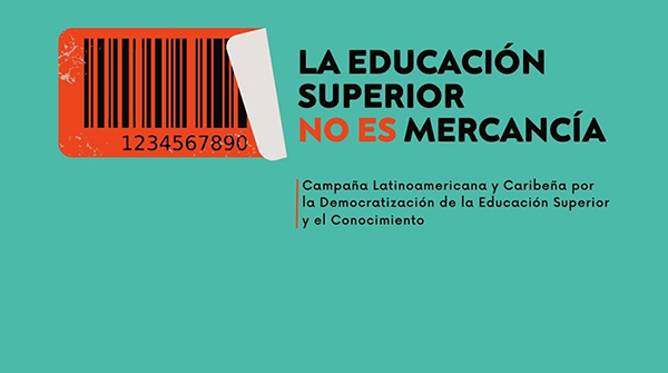  O ensino superior não é uma mercadoria.