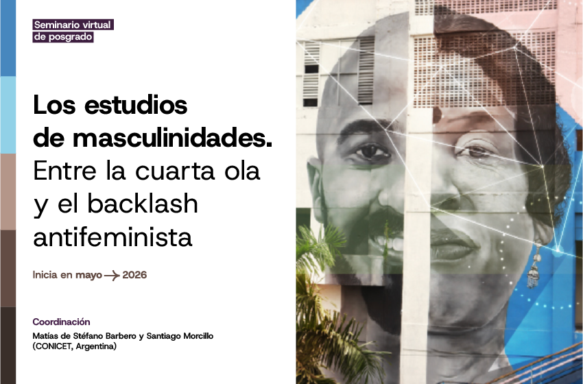  Los estudios de masculinidades. Entre la 4ta ola y el backlash antifeminista