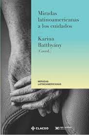  Los cuidados, nuevo paradigma en ciencias sociales: académica