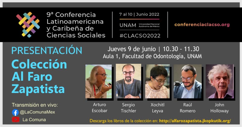  Presentación de la iniciativa Al Faro Zapatista – UNAM 9 junio 2022