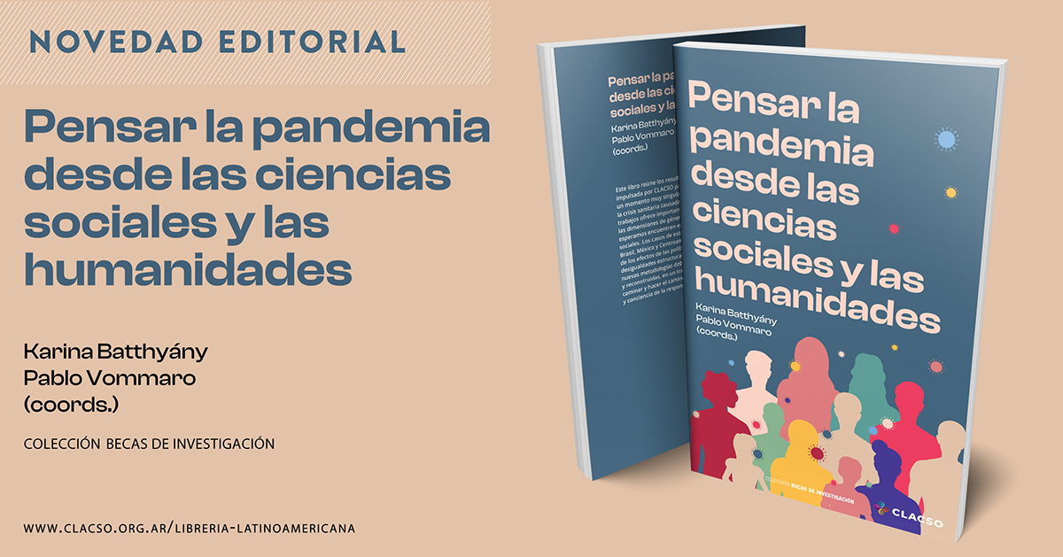  Pensar la pandemia desde las ciencias sociales y las humanidades