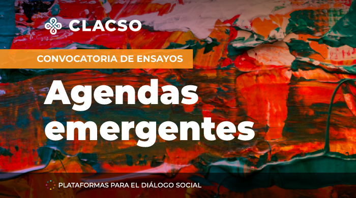  Convocatoria de ensayos: Agendas Emergentes