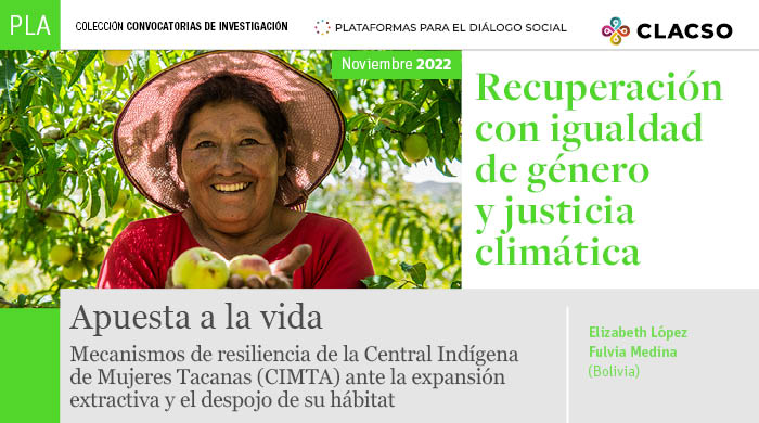  Apuesta a la vida. Mecanismos de resiliencia de la Central Indígena de Mujeres Tacanas (CIMTA) ante la expansión extractiva y el despojo de su hábitat