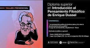  Invitan a la conferencia y taller de la Diplomatura Introducción al Pensamiento Filosófico de Enrique Dussel