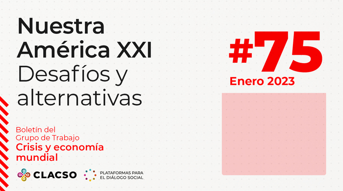  Boletín #75 Nuestra América XXI. Desafíos y alternativas