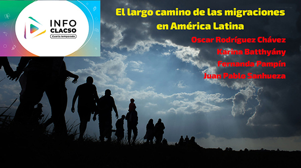  El largo camino de las migraciones en América Latina