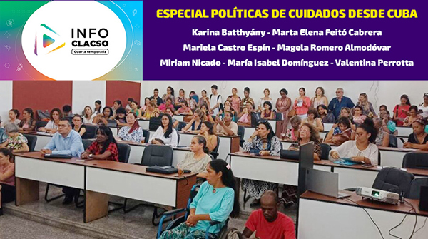  ESPECIAL POLÍTICAS DE CUIDADOS DESDE CUBA