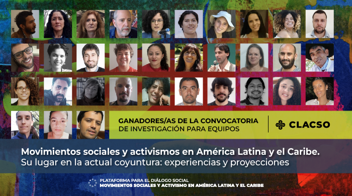  DICTAMEN – Movimientos sociales y activismos en América Latina y el Caribe. Su lugar en la actual coyuntura: experiencias y proyecciones