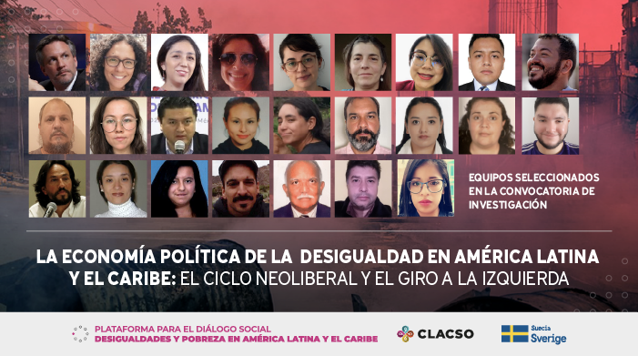  DICTAMEN – La economía política de la Desigualdad en América Latina y el Caribe: el ciclo neoliberal y giro a la izquierda